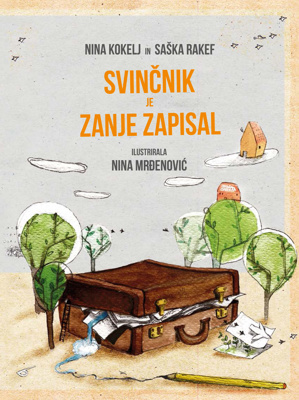 Svinčnik je zanje zapisal